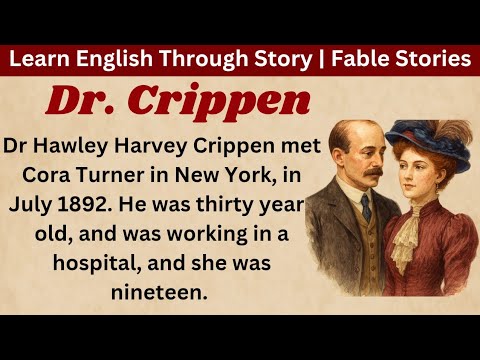 Dr. Crippen ⭐ Learn English Through Story || Graded Reader || Listen And Practice || English Story
