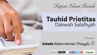 Download lagu Ustadz Abdurrahman Thoyyib Tauhid Prioritas Dakwah... mp3