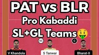 PAT vs BLR Pro Kabaddi Match Fantasy Preview