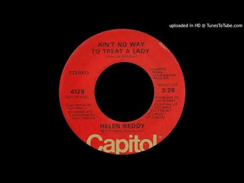 1975_089 - Helen Reddy - Ain't No Way To Treat A Lady - (45)(3.23)-(12)