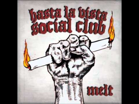 Hasta La Vista Social Club   Melt  FULL ALBUM (2012)
