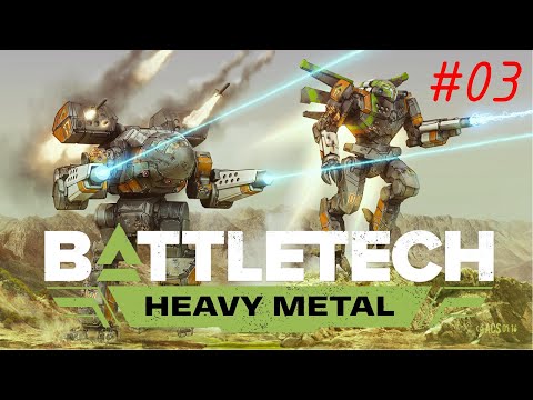 BattleTech Heavy Metal: #03 - Первые проблемы (прохождение карьеры на максимальной сложности).