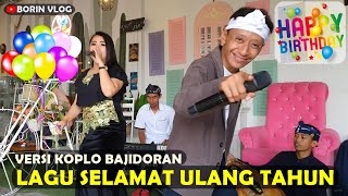 Download lagu Lagu Selamat Ulang Tahun Versi Koplo Bajidoran ~ Happy Birthday mp3
