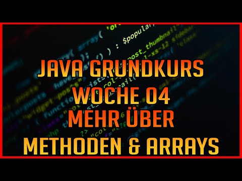 Wiederholung: Methoden und Arrays W04-01 - Java Programmieren lernen für Anfänger 2020