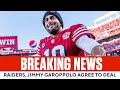 Raiders, Jimmy Garoppolo agree to 3-Year, $67.5M deal I CBS Sports