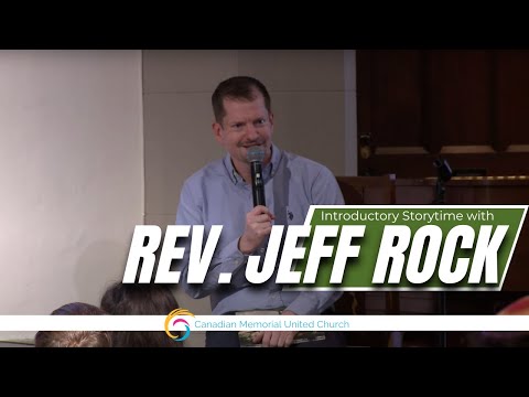 Meet Rev. Jeff Rock: Storytime with Our New Lead Minister | Canadian Memorial United Church