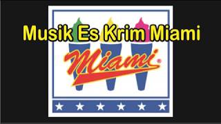 Download lagu Musik Es Krim Miami mp3