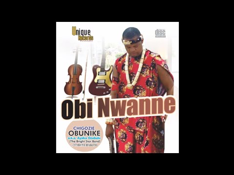 Ayaka Ozubulu - Obi Nwanne (Audio)