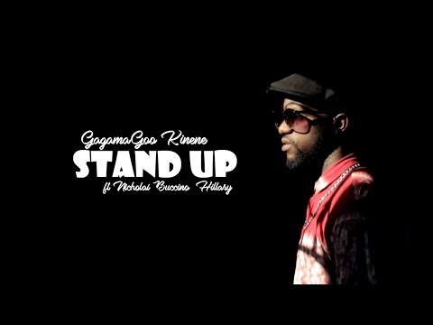 GagamaGoo Kinene - STAND UP (Official Video) ft. Nicholai Buccino ✘ Hillary