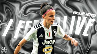 ► Barbara Bonansea - I FEEL ALIVE ● Devin Jay Hoffman | Skills &amp; Goals 2020 HD