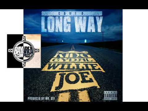 King Cydal ft. Willie Joe - Came A Long Way [BayAreaCompass] @King_Cydal @WillieJoeWB