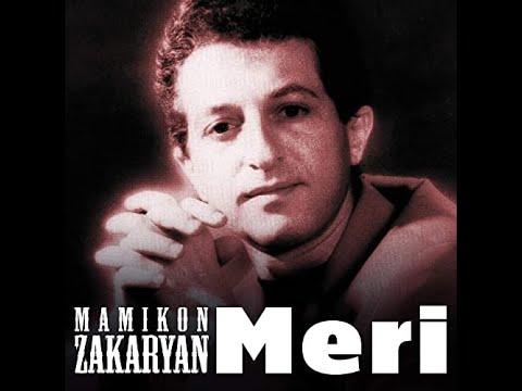 Mamikon Zakarian - Im Meri 1997