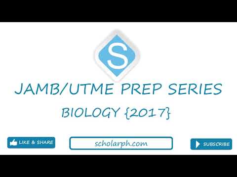 JAMB/UTME BIOLOGY 2017 (Full) Past Questions and Solutions