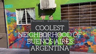 COOLEST NEIGHBORHOOD OF BUENOS AIRES ARGENTINA .🇦🇷