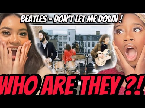 GEN Z KID REACTS  TO THE BEATLES - ‘DON’T LET ME DOWN ‘
