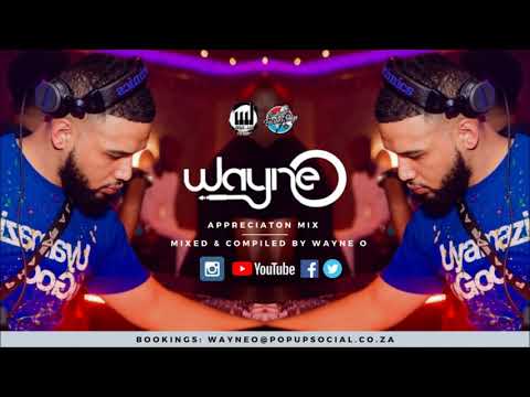 Wayne O Appreciation Mix #001