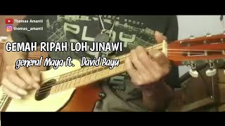 Download lagu gitarlele | GEMAH RIPAH LOH JINAWI - GENERAL MAYA ft. DAVID BAYU | cover thomas amanti mp3