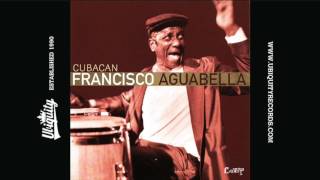 Francisco Aguabella: My Favorite Things