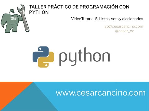 Videotutorial 5 Taller Práctico Programación con Python Listas sets y diccionarios