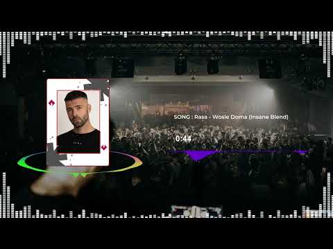 RASA - Возле дома твоего / Wosle doma twojewo- (Insane Blend)