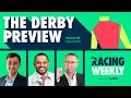 Racing Weekly: The Derby Preview
