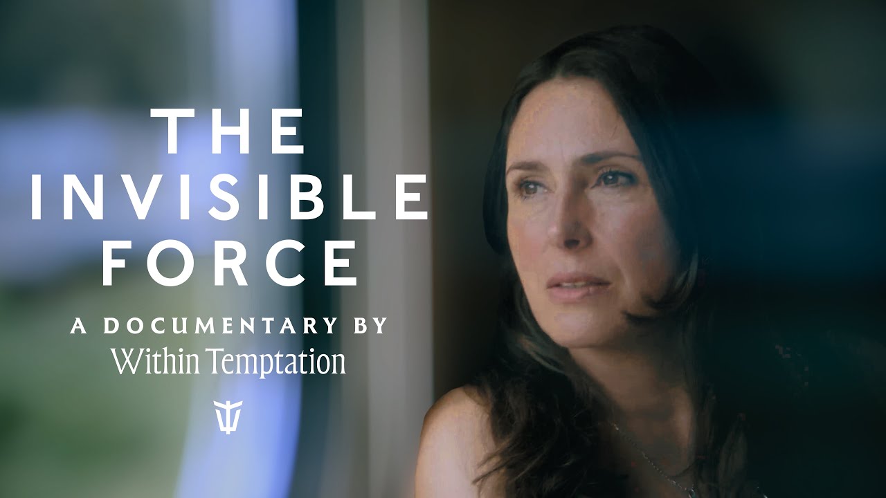 Within Temptation: The Invisible Force - Documentary - YouTube