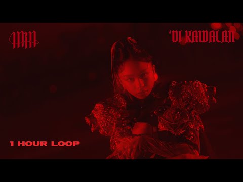 'Di Kawalan - Maymay Entrata (1 Hour Loop)