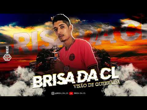 Brisa Da Cl_visão de quebrada)(produção rg no beat)