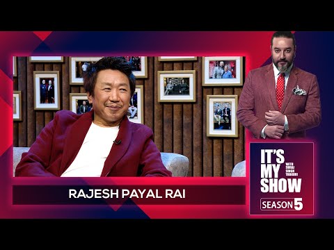 Rajesh Payal Rai | It's My Show With Suraj Singh Thakuri S05 E08 | 24February  2024