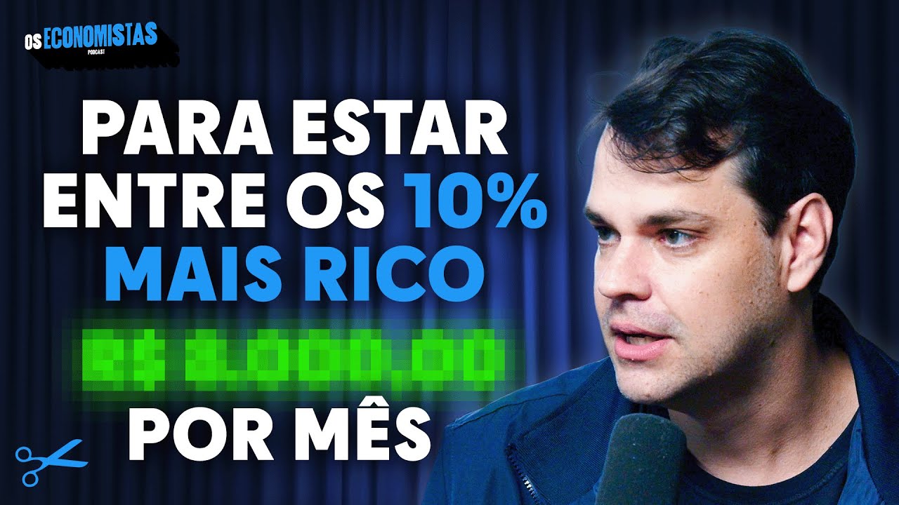 QUANTO VOCÊ PRECISA GANHAR PARA ESTAR ENTRE OS MAIS RICOS?  | Os Economistas 131