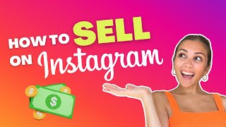 How to SELL on Instagram (even with a small following)