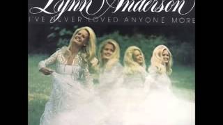 Lynn Anderson -- I&#39;ve Never Loved Anyone More