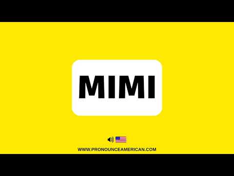 How to Pronounce Mimi (Correctly) | How to Say Mimi