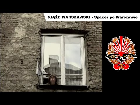 XIĄŻE WARSZAWSKI - Spacer po Warszawie [OFFICIAL VIDEO]