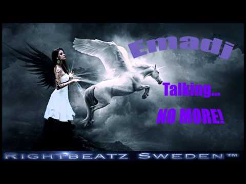 Emadj - Talking No More
