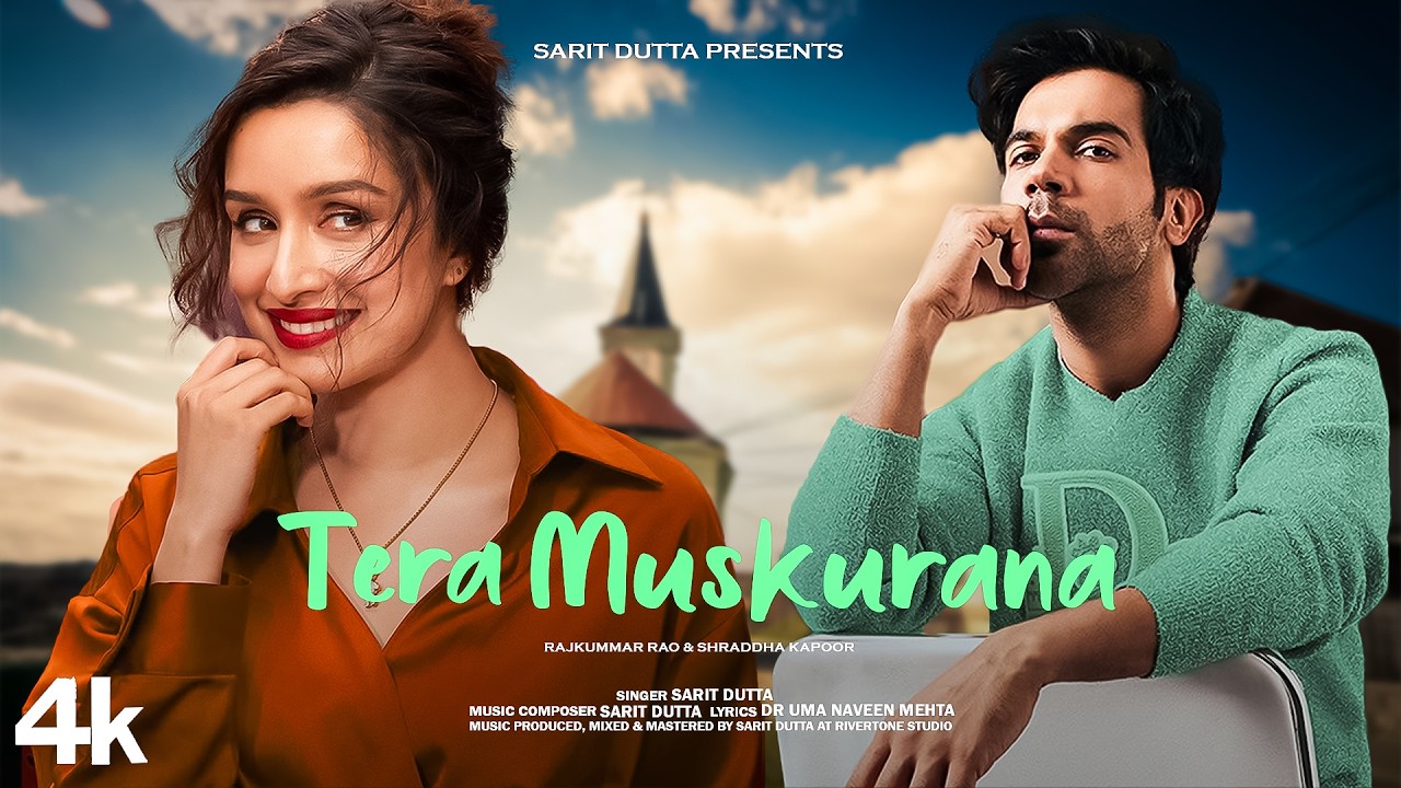 Tera Muskurana Lyrics | Sarit Dutta