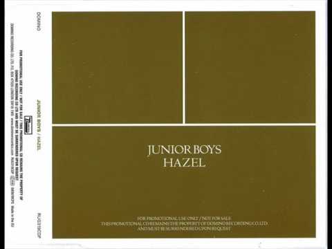 Junior Boys - Hazel (Ewan Pearson's house remix) (Dixon edit)