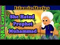The Woman Who Hated Muhammad ﷺ | Islamic Stories | Prophet Stories | Islamic Cartoon
