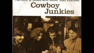 The Cowboy Junkies ~ River Waltz