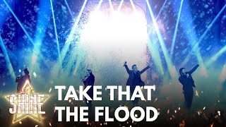 Take That perform &#39;The Flood&#39; - Let It Shine 2017 - BBC