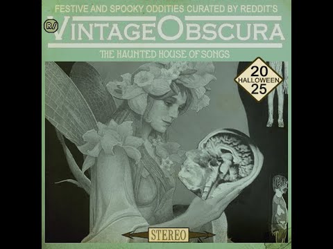 Vintage Esoterica Presents: The Haunted House of Songs (2025)