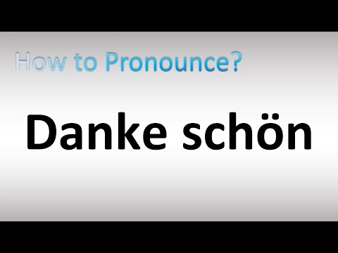How to Pronounce Danke schön (Thank You) in German