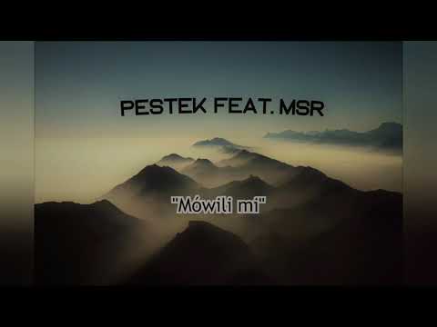 09. Pestek - Mówili mi feat. MSR " Wolna Gra"