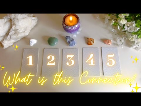✨What is This Connection?💫Where is it Going?✨  Pick a Card🌈