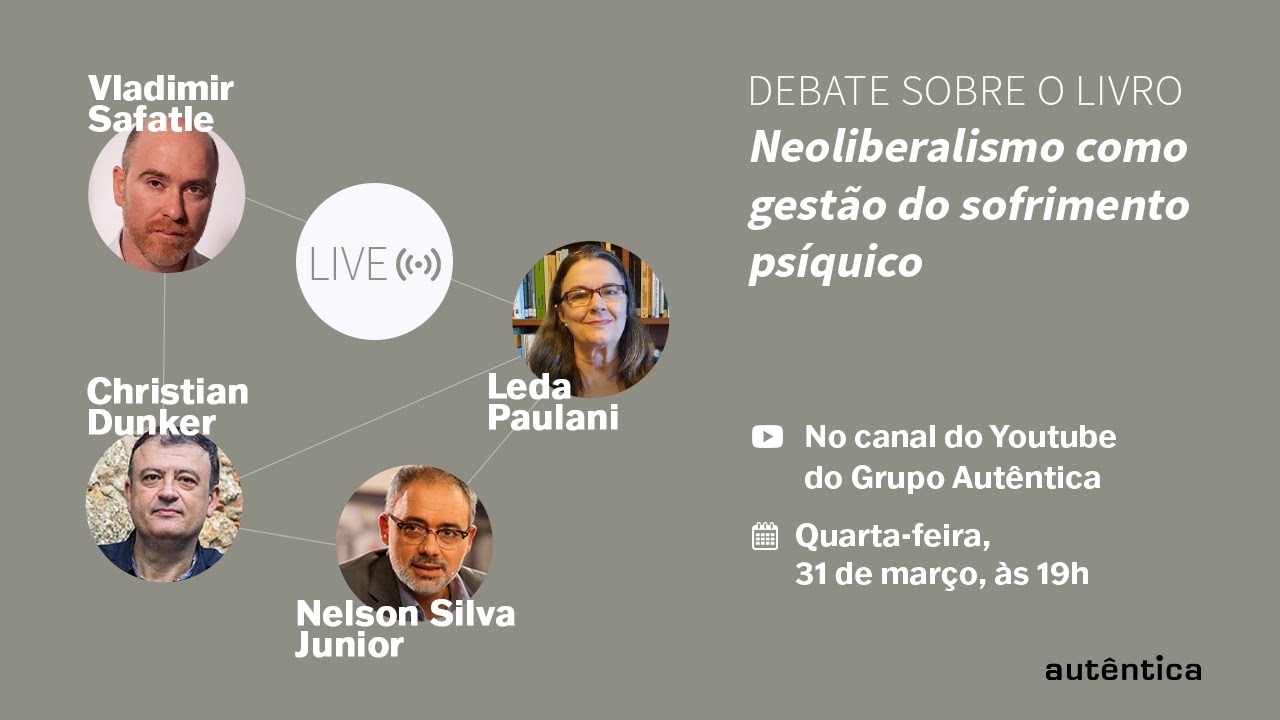 LIVE - Neoliberalismo como gestão do sofrimento psíquico