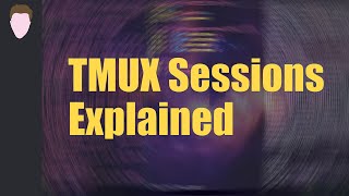 Download the video "Understanding tmux Sessions for Beginners"