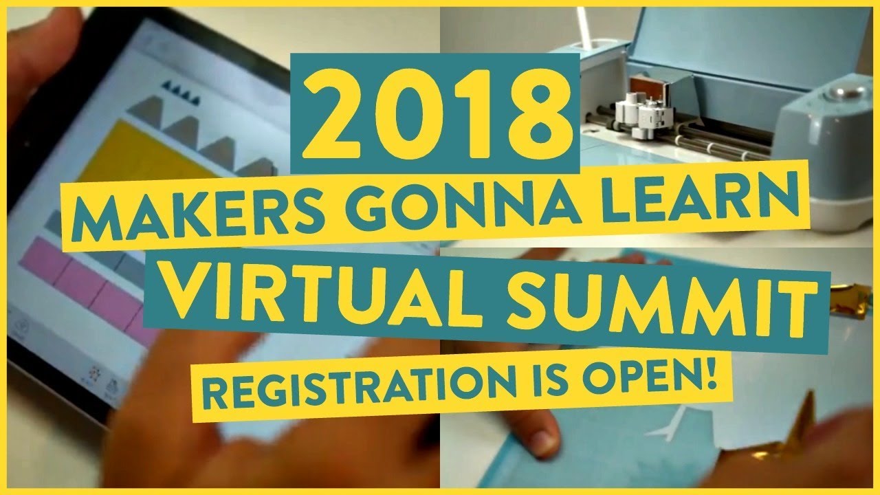 2018 Makers Gonna Learn Virtual Summit | Registration is OPEN!