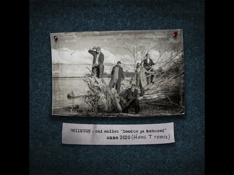 5MIINUST x HENDRIK SAL-SALLER - loodus ja hobused (Hans T Remix)