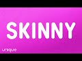 Billie Eilish SKINNY Lyrics