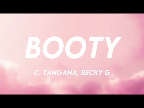 Booty - C. Tangana, Becky G [Lyrics Video] 🔥